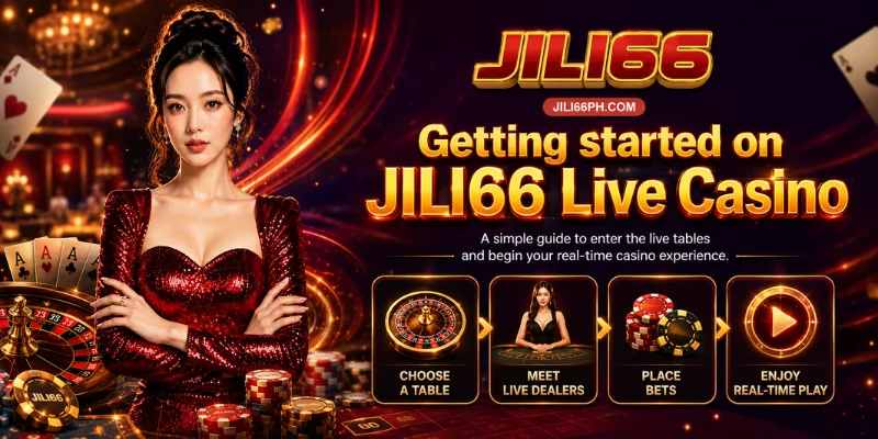 getting started on jili66 live casino