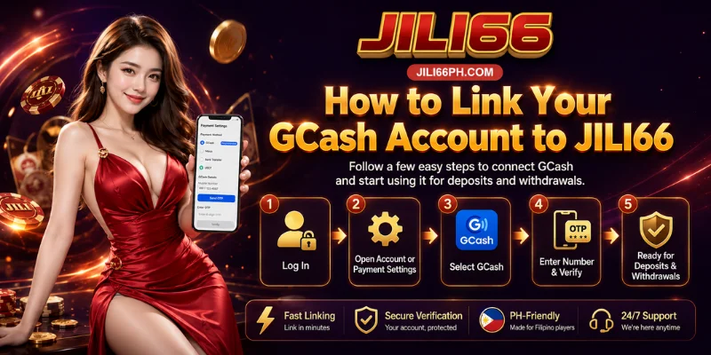 how to link your gcash account to jili66